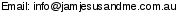 This artist's e-mail address is hidden inside a graphic to protect them from spam.  To send Jam Jesus And Me an e-mail, please type the address directly in to your E-mail software. If you are unable to read the graphic for any reason, please contact us at admin@crossrhythms.co.uk and we will supply you with the addresses you require.
